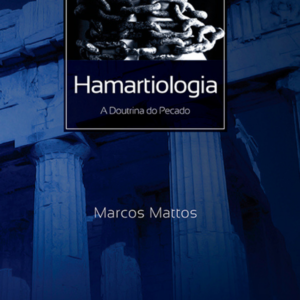 03 - Hamartiologia - A doutrina do pecado